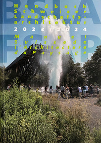 <p>Mit der Ausgabe 2023/2024 der vom Bund Schweizer Landschaftsarchitektinnen und Landschaftsarchitekten (BSLA) herausgegebenen Publikation stellt sich…</p>